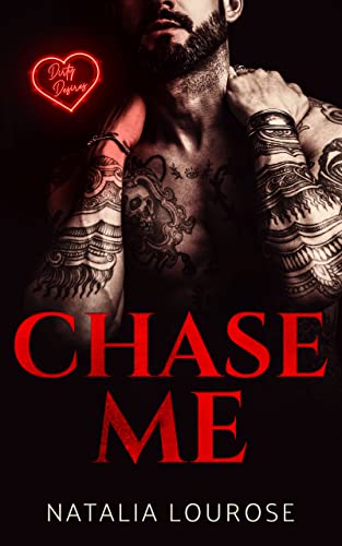 Cover for Chase Me by Natalia Lourose